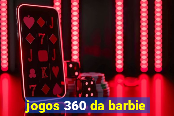 jogos 360 da barbie